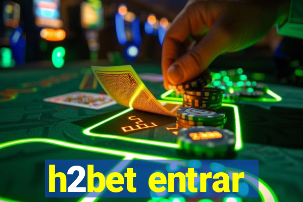 h2bet entrar